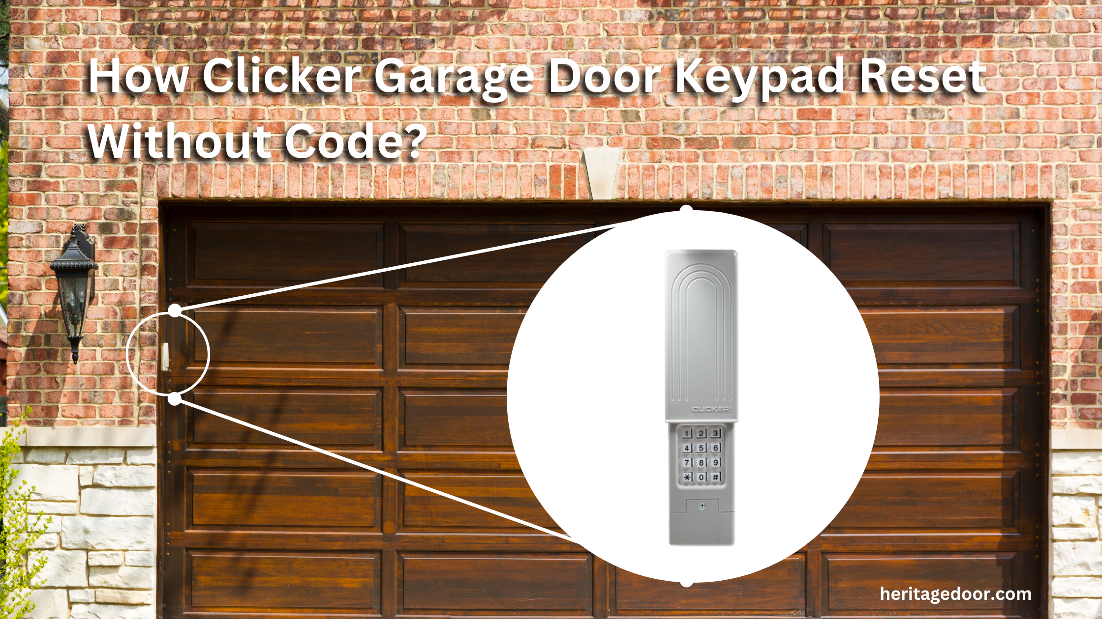 How Clicker Garage Door Keypad Reset Without Code