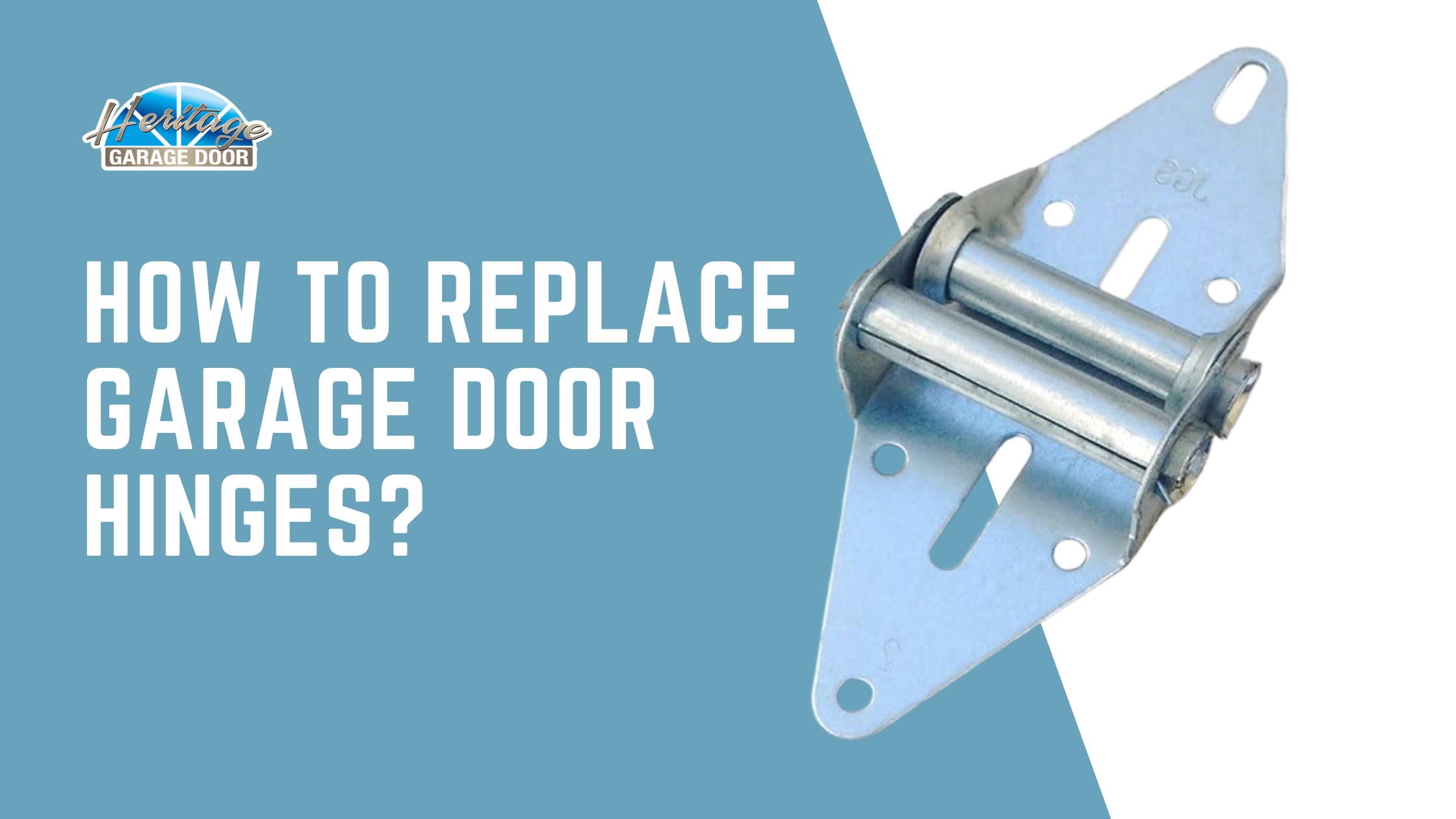 How to Replace Garage Door Hinges