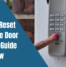 How to Reset a Garage Door Code A Guide to Follow