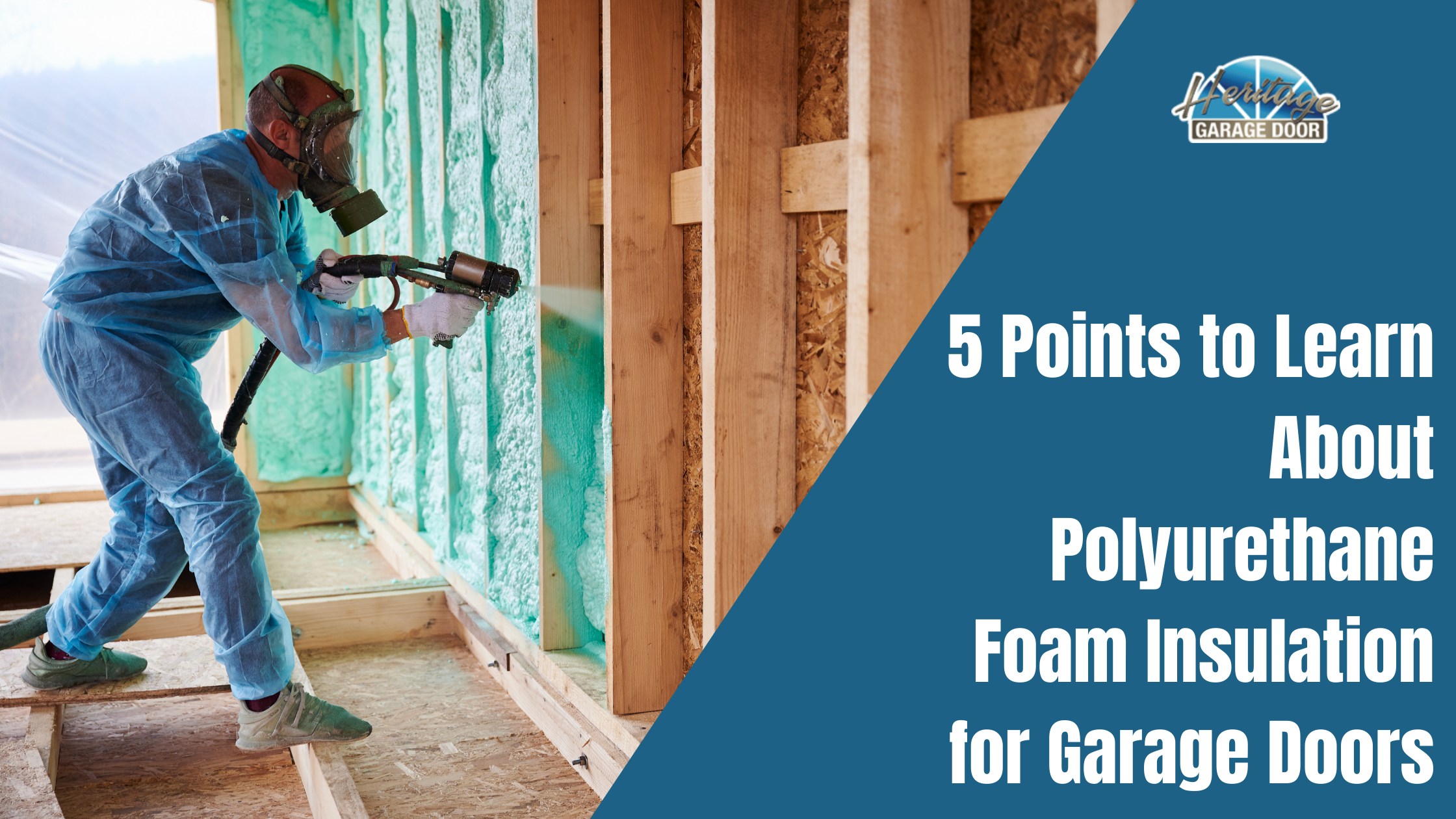 5 Points to Learn About Polyurethane Foam Insulation for Garage Doors