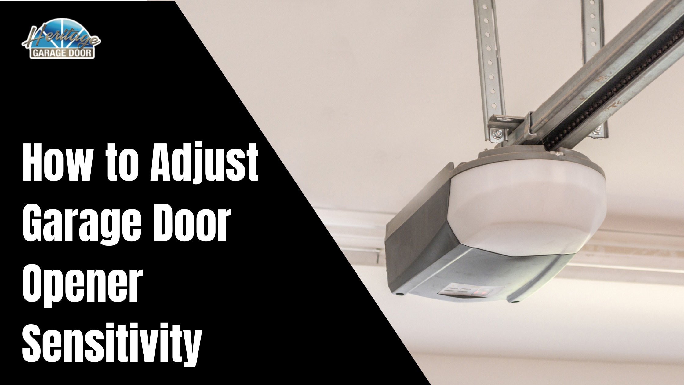 How to Adjust Garage Door Opener Sensitivity